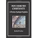 Why I Rejected Christianity: A Former Apologist Explains