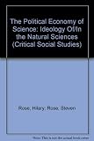 The political economy of science : ideology of/in the natural sciences