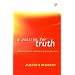 A Passion for Truth: Intellectual Coherence of Evangelicalism