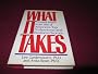 What It Takes: Good News from 100 of America's Top Professional and Business Women