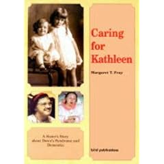 Caring for Kathleen: A Sister's Story