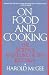 Books : On Food and Cooking [Paperback]