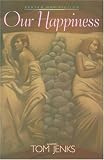 Our Happiness (Bantam New Fiction)