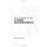 Vault Guide to the Case Interviewby Mark Asher