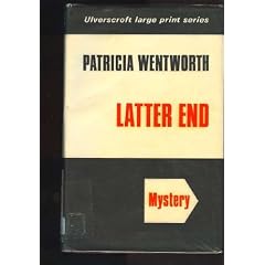 Latter End ([Ulverscroft large print series. mystery])
