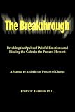 Cover of The Breakthrough by Fredric C Hartman Ph.D. 0595686974