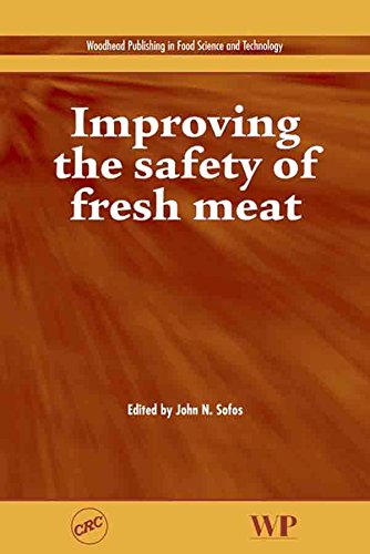 Improving the Safety of Fresh Meat (Woodhead Publishing Series in Food Science, Technology and Nutrition)