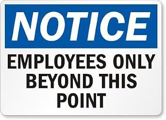Notice: Employees Only Beyond this Point Sign, 10" x 7": Industrial ...