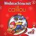 Weihnachten mit Caillou,Audio