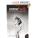 Come Back: A Mother and Daughter's Journey Through Hell and Back (P.S.)
