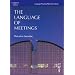 The Language of Meetings