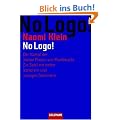 No Logo! Der Kampf der Global Players um Marktmacht - Ein Spiel mit vielen Verlierern und wenigen Gewinnern