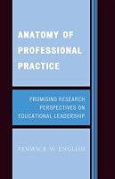 Anatomy of Professional Practice: Promising Research Perspectives on Educational Leadership