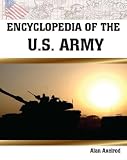 Encyclopedia Of The U.S. Army