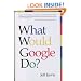 What Would Google Do?