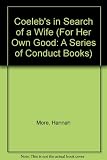 Cœlebs insearch of a wife