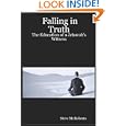 Falling in Truth: The Education of a Jehovah\'s Witness