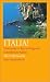 Bücher : Italia!: Unterwegs zu den verborgenen Schönheiten Italiens (insel taschenbuch)