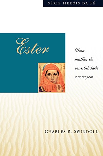Ester: 1 (Heróis da fé) (Portuguese Edition)