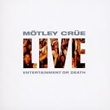 Live - Entertainment Or Death