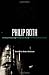Philip Roth: American Pastoral, the Human Stain, the Plot Against America (Continuum Studies in Contemporary North American Fiction)