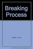 The breaking process