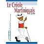 Le Créole Martiniquais de Poche ; Guide de conversation