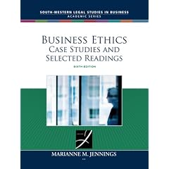 Business Ethics: Case Studies and Selected Readings (South-Western Legal Studies in Business Academic Series)