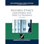 Business Ethics: Case Studies and Selected Readings (South-Western Legal Studies in Business Academic Series)