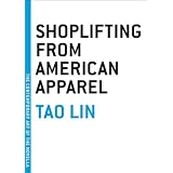 ShopliftingfromAmericanApparel(ContemporaryArtoftheNovella)