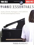 Piano Essentials: Scales, Chords, Arpeggios, and Cadences for the Contemporary Pianist (Book & CD)
