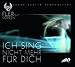 Produkt-Bild: Ich sing nicht mehr f&uuml;r dich