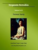 Desperate Remedies Volume 2 of 2 [EasyRead Super Large 20pt Edition]