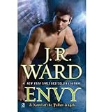 Produkt-Bild: Envy: A Novel of the Fallen Angels [ ENVY: A NOVEL OF THE FALLEN ANGELS ] by Ward, J. R. (Author) Sep-06-2011 [ Mass Market Paperbound ]