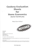 Cookery evaluation sheets for Home Economics (Junior Certificate)