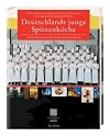 Deutschlands junge Spitzenk&ouml;che kochen deutsch