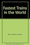 The fastest trains in the world