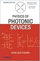 Physics of Photonic Devices (Wiley Series in Pure and Applied Optics)