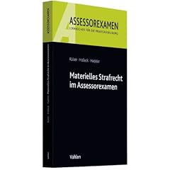 Materielles Strafrecht im Assessorexamen
