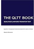 The QLTT Book: Qualified Lawyers Transfer Test (Volume 3)