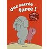 Une sacr�e farce !