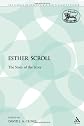 The Esther Scroll: The Story of the Story (JSOT Supplement (Paperback))