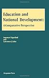 Education and national development : a comparative perspective