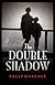Double Shadow
