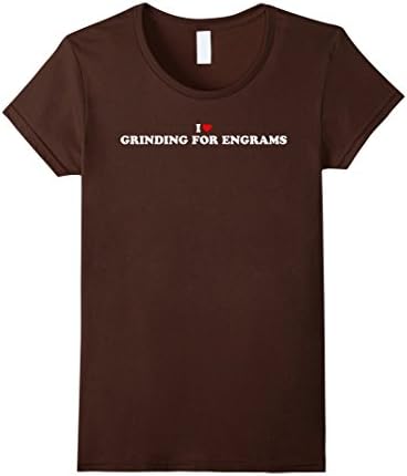 Women's I Love Grinding For Engrams T Shirt Medium Brown