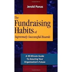 The Fundraising Habits of Supremely Successful Boards: A 59-minute Guide to Ensuring Your Organization's Future