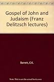 The Gospel of John and Judaism