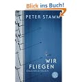 Wir fliegen: Erz�hlungen