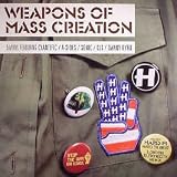 Vol. 3-Weapons of Mass Creation [Vinyl]