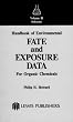 Handbook of Environmental Fate and Exposure Data for Organic Chemicals, Volume II